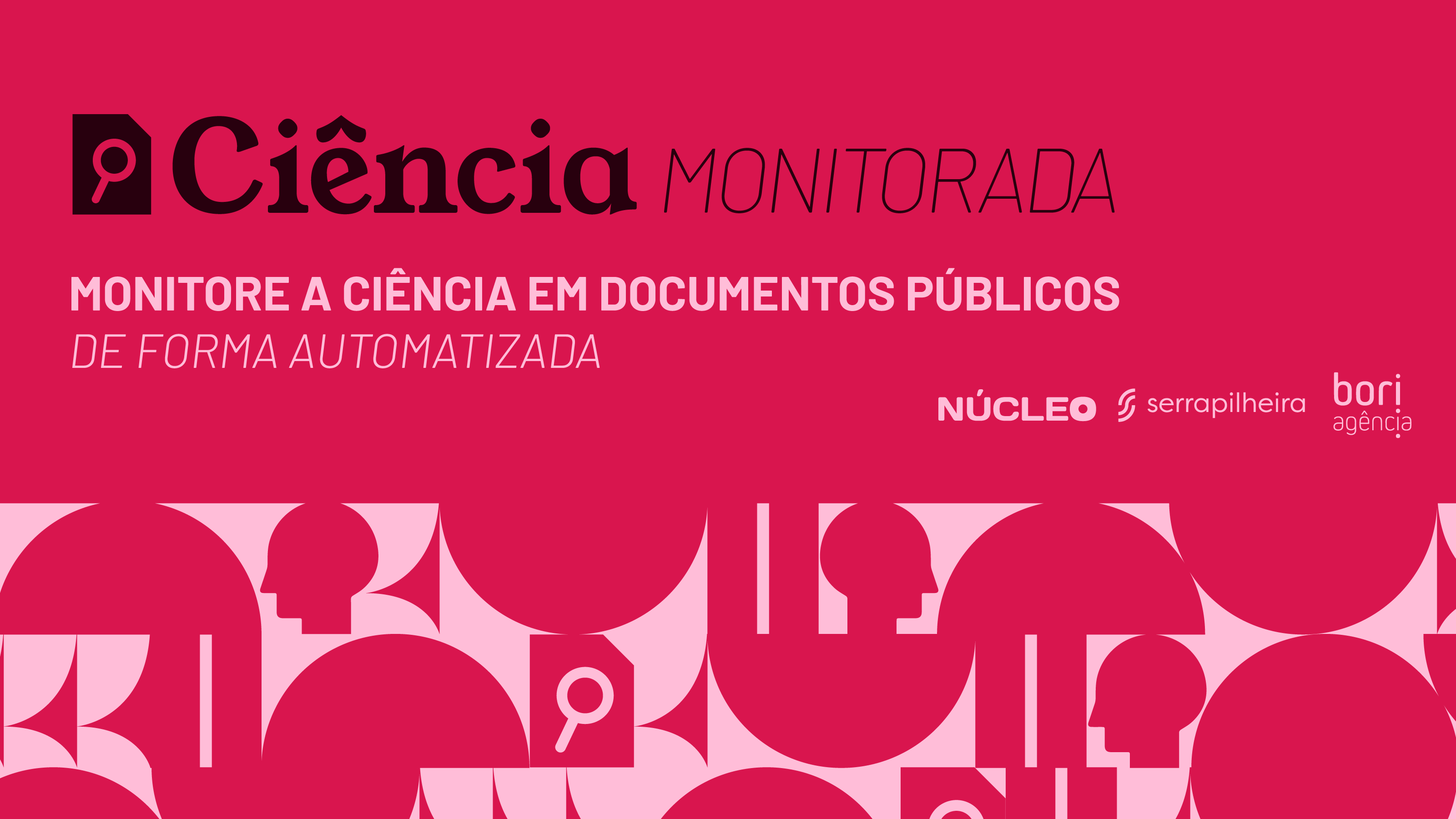 Núcleo lança painel público do projeto Ciência Monitorada